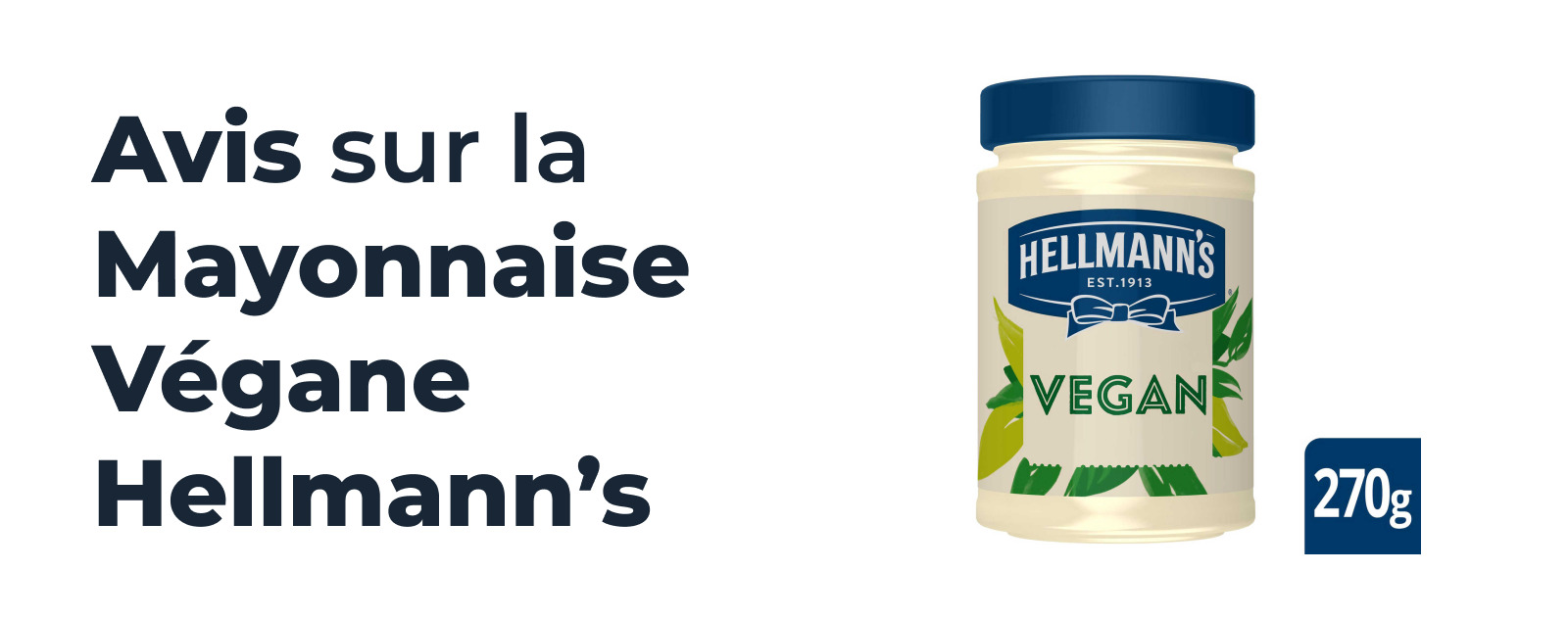 Avis Mayonnaise Vegane Hellmann's