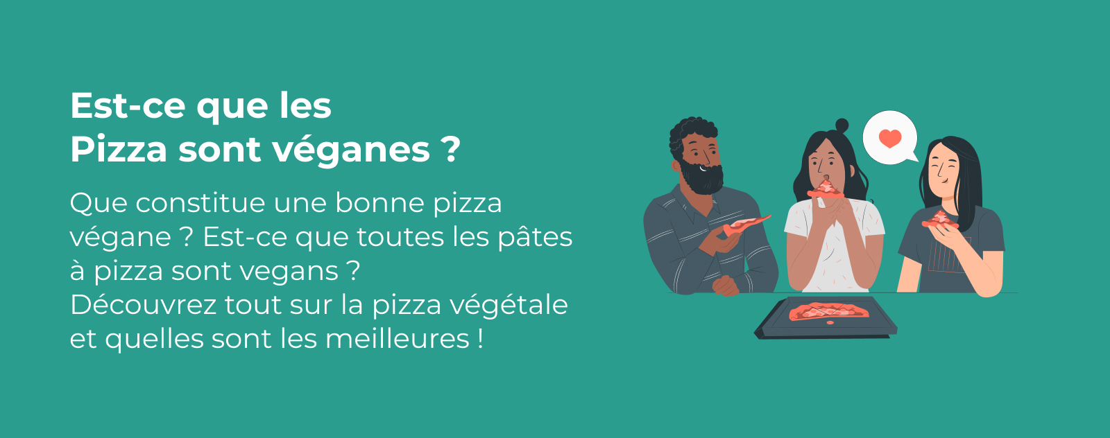 Est-ce que la Pizza est vegan ?